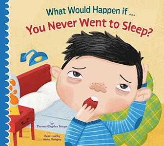 Cover Art for What Would Happen if You Never Slept?