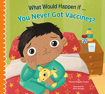 Cover Art for  What Would Happen if You Never Got Vaccines?