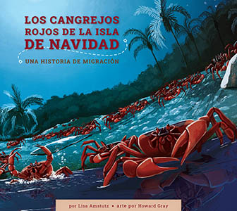 Cover Art for Los cangrejos de la Isla de Navidad: Una historia de migraciun