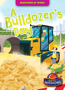 Cover Art for A Bulldozer's Day