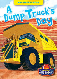 Cover Art for A Dump Truck's Day
