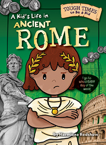 Cover Art for A Kid's Life in Ancient Rome