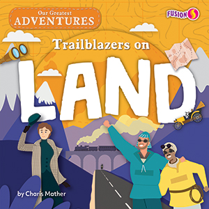 Cover Art for Trailblazers on Land