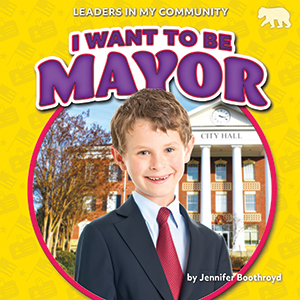 Cover Art for I Want to Be Mayor