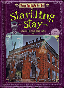 Cover Art for Startling Stay: Scary Hotels and Inns
