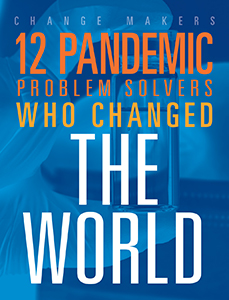 Cover Art for 12 Pandemic Problem Solvers Who Changed the World