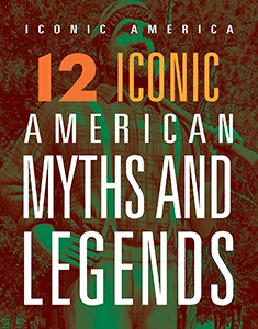 Cover Art for 12 Iconic American Myths and Legends