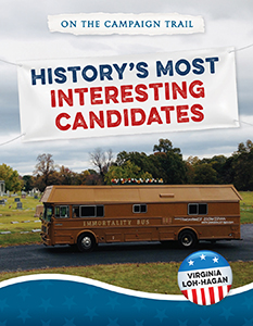 Cover Art for History's Most Interesting Candidates