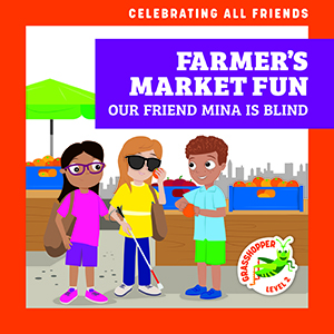 Cover Art for Farmer's Market Fun: Our Friend Mina Is Blind