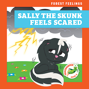 Cover Art for Sally the Skunk Feels Scared