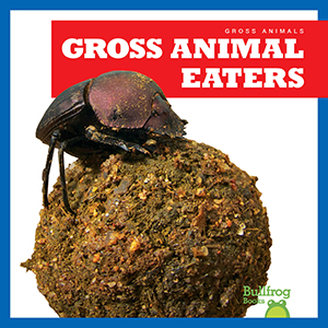 Cover Art for Gross Animal Eaters