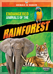 Cover Art for Endangered Animals of the Rainforest