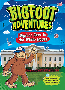 Cover Art for Bigfoot Goes to the White House