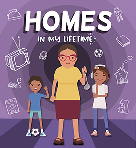 Cover Art for Homes in My Lifetime
