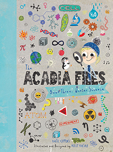 Cover Art for The Acadia Files: Book Three, Winter Science